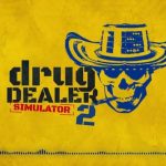 Drug Dealer Simulator 2 pc (2024)