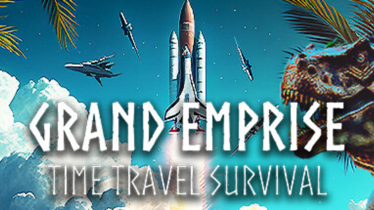 Grand Emprise Time Travel Survival PC (2023)