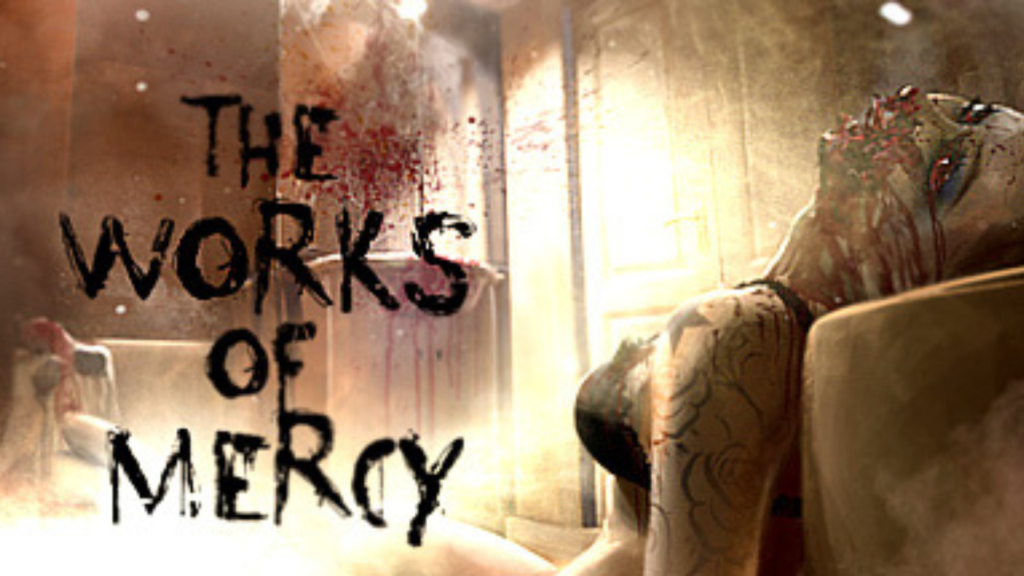 The Works of Mercy PC (2018)