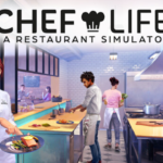 Chef Life: A Restaurant Simulator PC (2023) free donwload elamigos free