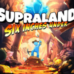 Supraland Six Inches Under PC (2022)