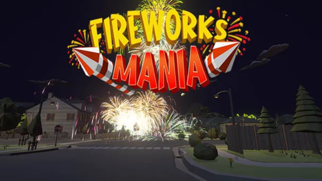 Fireworks Mania An Explosive Simulator PC