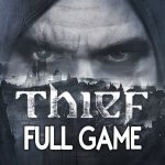 Thief: Complete Edition PC (2014)